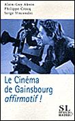 Le cinéma de Gainsbourg... affirmatif !