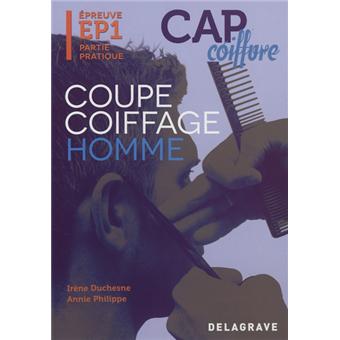 Cap Coiffure Epreuve 1 Coupe Et Coiffage Homme Coupe Coiffage Homme Broche Duchesne Irene Achat Livre Fnac