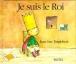 Je suis le roi - 1