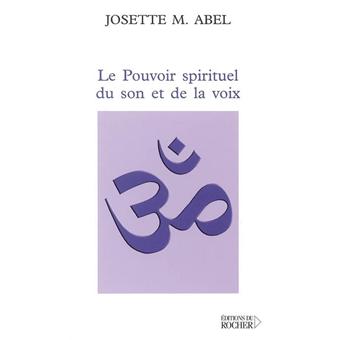 Le Pouvoir spirituel du son et de la voix - 1