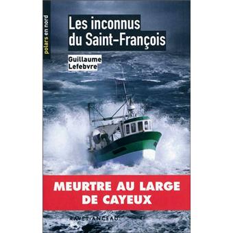 Les inconnus du Saint-François