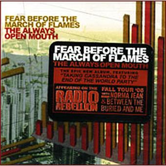 Fear Before The March Of Flames-The Always Open Mouth - 1