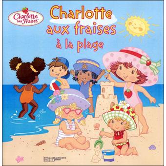 Charlotte Aux Fraises A La Plage Broche Collectif Achat