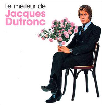 Le meilleur de Jacques Dutronc