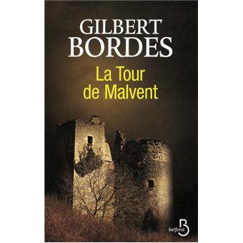 La Tour De Malvent Broche Gilbert Bordes Achat Livre Ou Ebook Fnac