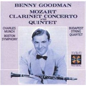mozart goodman benny clarinette quintette quintet klarinettenkonzert recordings budapest adagio munch charles amadeus inclus garanties