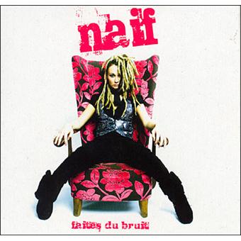 Faites du bruit - Naif - CD album - Achat &amp; prix | fnac