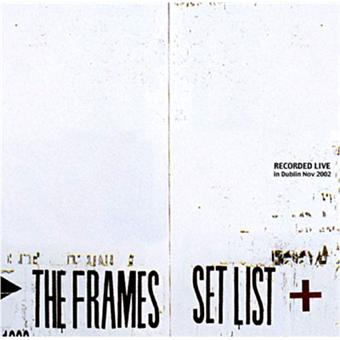 Setlist Frame Set list - Frames (the) - CD album - Achat & prix | fnac