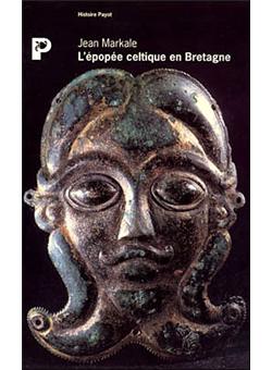 L Epopee Celtique En Bretagne Jean Markale Achat Livre Fnac L Epopee Celtique En Bretagne Jean Markale Achat Livre Fnac