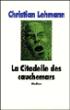 La citadelle des cauchemars - Christian Lehmann - (donnée non spécifiée)