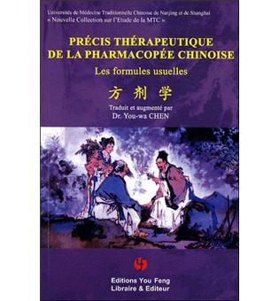 Precis Therapeutique De La Pharmacopee Chinoise Les Formules Broche You Wa Chen Achat Livre Fnac