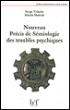 Nouveau précis de sémiologie des troubles psychiques - Serge Tribolet - broché