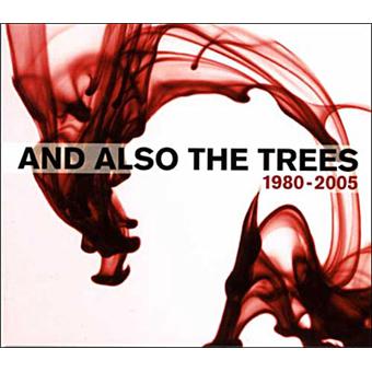 1980-2005 - And Also the Trees - CD album - Achat & prix | fnac