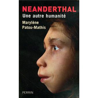 Néanderthal une autre humanité