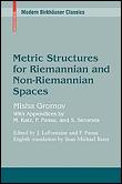 Metric structures for riemannian and non-riemannian spaces - 1