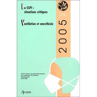 La SSPI : situations critiques, ventilation et anesthésie
