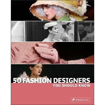 50 fashion designers you should know