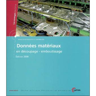 Données matériaux en découpage-emboutissage
