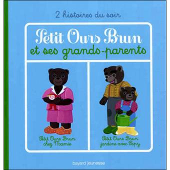 Petit Ours BrunPetit ours brun et ses grands-parents