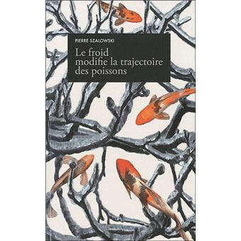 Le froid modifie la trajectoire des poissons