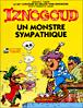 Les aventures du grand vizir IznogoudUn monstre sympathique