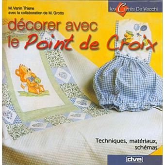 Livre Le Point De Croix - 30 Projets Traditionnels Par Katrin Cargill - édition Gründ