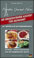 Als persönliche Entscheidungshilfe fûr die französische Küche