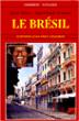 Le Brésil - Saulo Neiva - broché