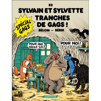 Sylvain Et Sylvette Tome 52 Tranches De Gags - 