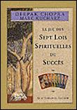 Jeu des sept lois spirituelles du succes (le)