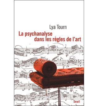 La Psychanalyse Dans Les Règles De L'Art - 1