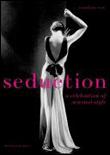Seduction, celebration of sensual style