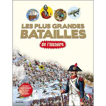 Les plus grandes batailles de l'histoire - 1