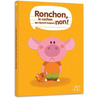 Ronchon le cochon qui repond toujours non - 1