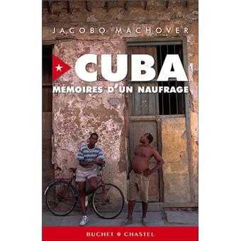 Cuba mémoires d'un naufrage - 1