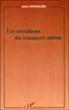 Les mutations du transport aérien - Alain Cournanel - broché