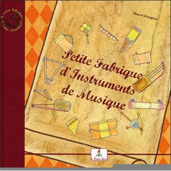 Petite fabrique d'instruments de musique - Le petit joueur de flûtiau