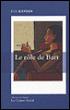 Le Rôle de Bart - Eva Kavian - broché