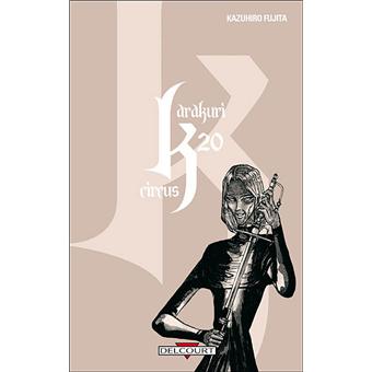 Karakuri Circus Tome 20 Karakuri Circus Fujita Broche Achat Livre Fnac