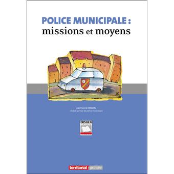 Police municipale : missions et moyens