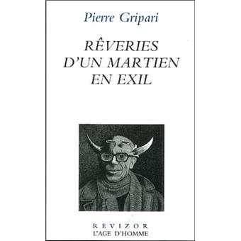 Rêveries d'un Martien en exil - 1