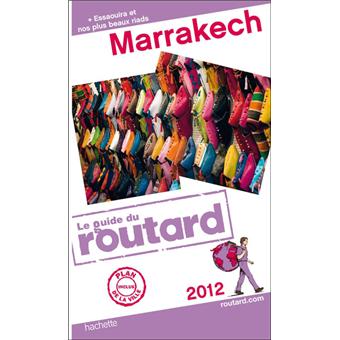 Le Routard Marrakech Edition 2012 Broché Collectif - 