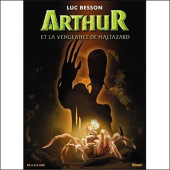 Arthur et les MinimoysArthur et la vengeance de Maltazard - Album 6/8