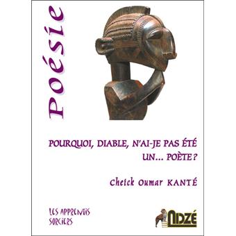 Pourquoi diable n'ai-je pas été... un poète ?