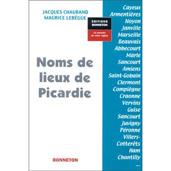 Noms de lieux de Picardie - 1