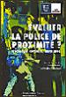 Evaluer la police de proximité ?