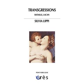 Transgressions, Bataille, Lacan - 1