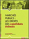 Marchés publics : les droits des candidats évincés