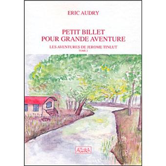 Petit billet pour grande aventure