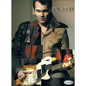 Axel Bauer La désintégrale tablatures guitare - broché - Axel Bauer - Achat Livre | fnac